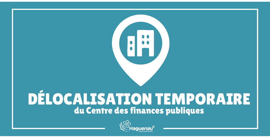 Centre des finances publiques : délocalisation temporaire de l’accueil